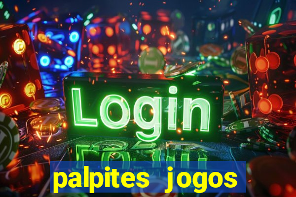 palpites jogos quarta feira